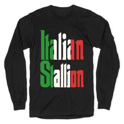 Italian Stallion Longsleeve Tee