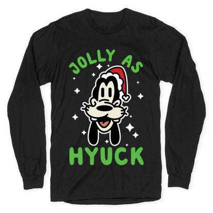 Jolly As Hyuck Goofy Parody Longsleeve Tee