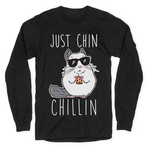 Just Chin-Chillin Longsleeve Tee