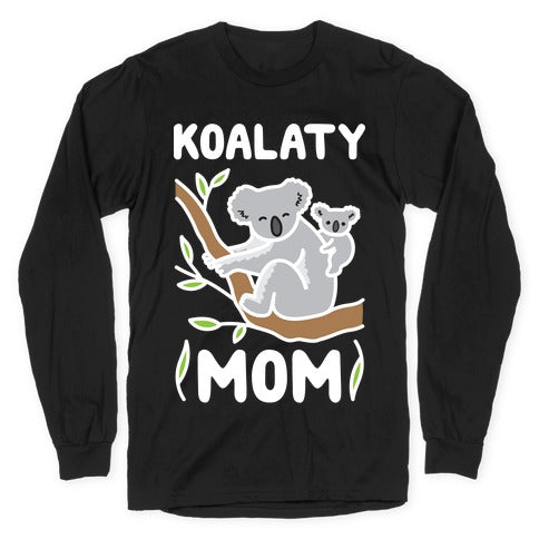 Koalaty Mom Koala Longsleeve Tee