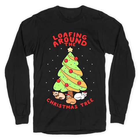 Loafing Around The Christmas Tree Longsleeve Tee