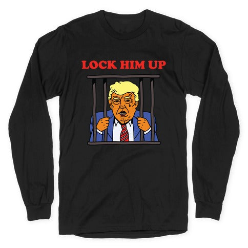 Lock Him Up Longsleeve Tee