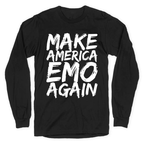 Make America Emo Again Longsleeve Tee