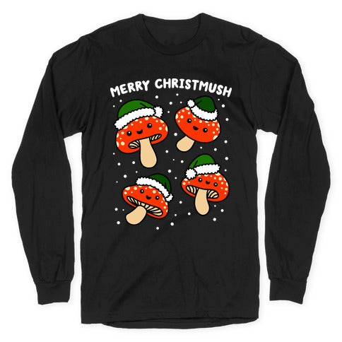 Merry Christmush Mushrooms Longsleeve Tee