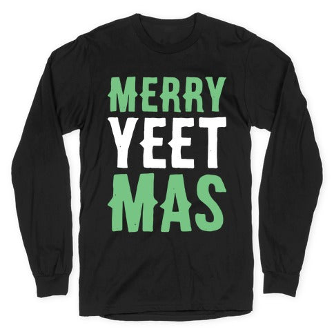 Merry Yeetmas Christmas Longsleeve Tee