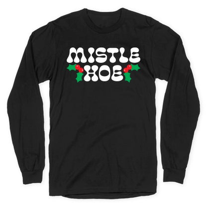 Mistle Hoe Longsleeve Tee