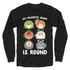 My Favorite Shape Is Round Longsleeve Tee