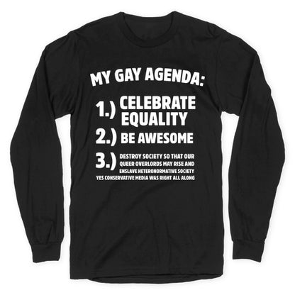 My Gay Agenda Longsleeve Tee