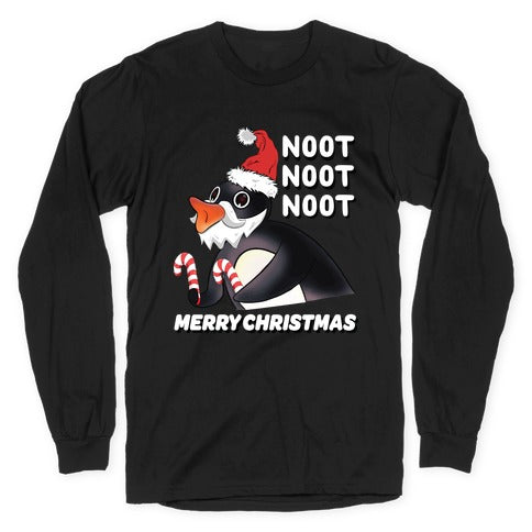 Noot, Noot, Noot! Merry Christmas! Longsleeve Tee