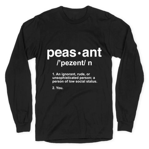 Peasant Definition Longsleeve Tee