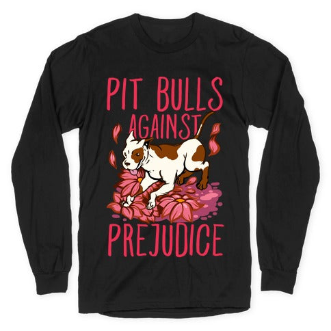 Pit Bulls Against Prejudice Longsleeve Tee