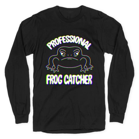 Professional Frog Catcher Longsleeve Tee