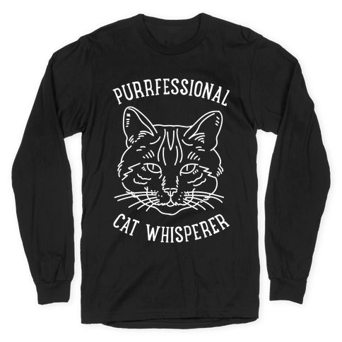 Purrfessional Cat Whisperer Longsleeve Tee