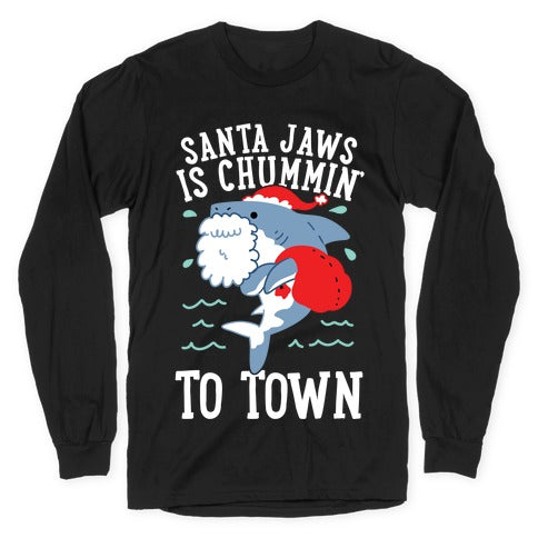 Santa Jaws Is Chummin' To Town Longsleeve Tee