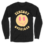 Sensory Overload Longsleeve Tee