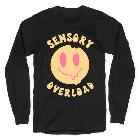 Sensory Overload Longsleeve Tee