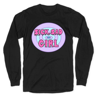 Sick Sad Girl Longsleeve Tee