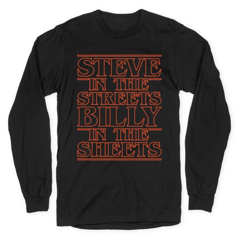 Steve In The Streets Billy In The Sheets Parody White Print Longsleeve Tee