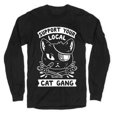Support Your Local Cat Gang Longsleeve Tee