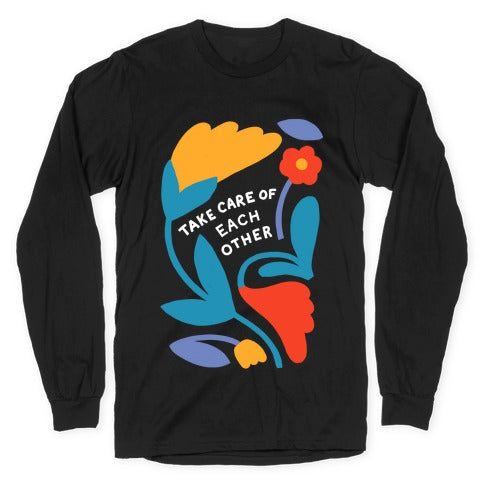 Take Care of Each Other Flowers Longsleeve Tee