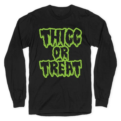 Thicc Or Treat White Print Longsleeve Tee
