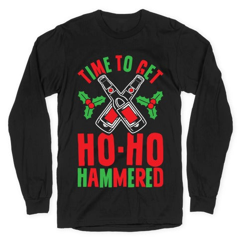 Time To Get Ho Ho Hammered Longsleeve Tee