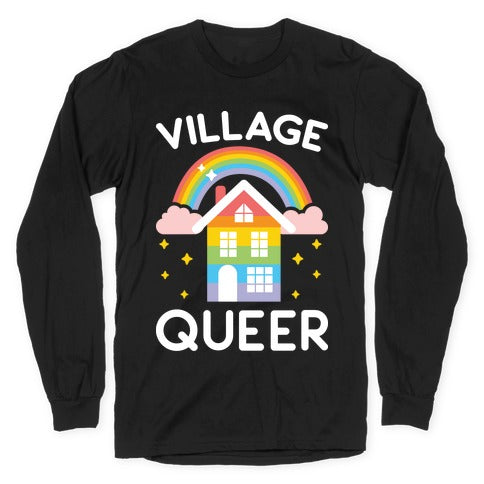 Village Queer Longsleeve Tee