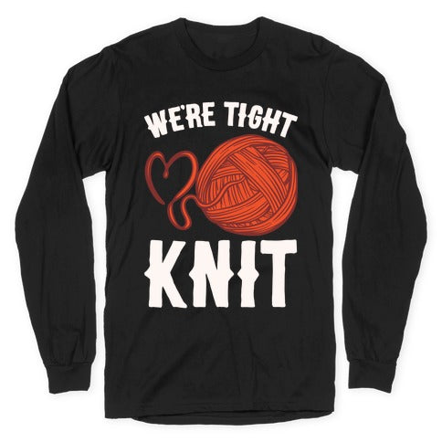 We're Tight Knit (Red Yarn) Pairs Shirt White Print Longsleeve Tee