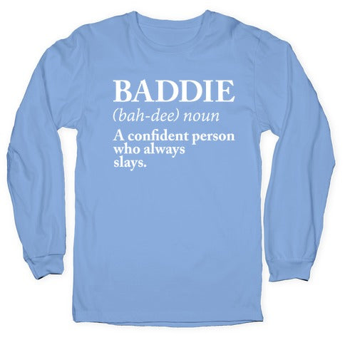 Baddie Definition Longsleeve Tee