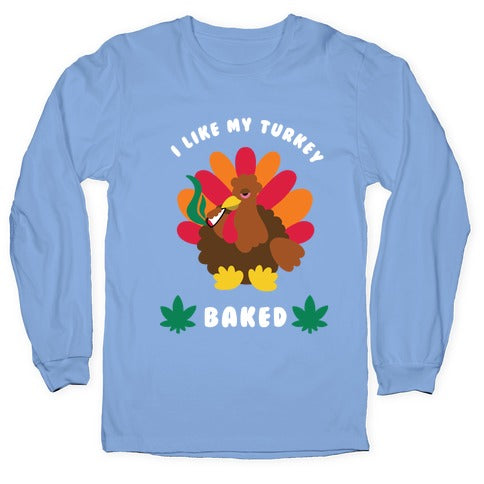 Baked Turkey Longsleeve Tee