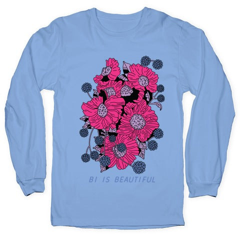 Bi is Beautiful Longsleeve Tee
