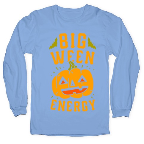 Big Ween Energy Longsleeve Tee