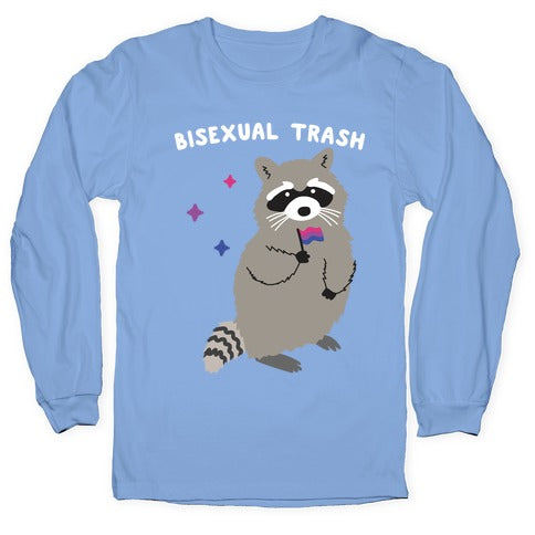 Bisexual Trash Raccoon Longsleeve Tee