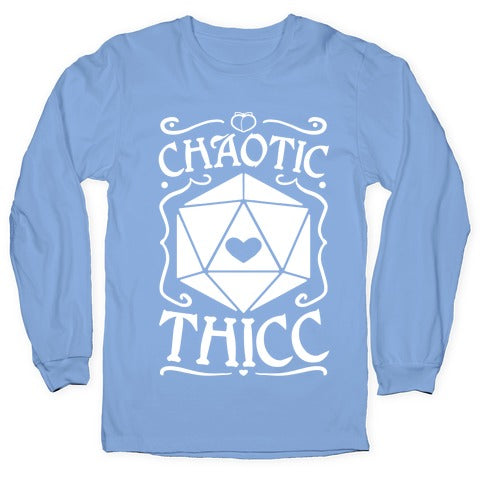 Chaotic Thicc Longsleeve Tee