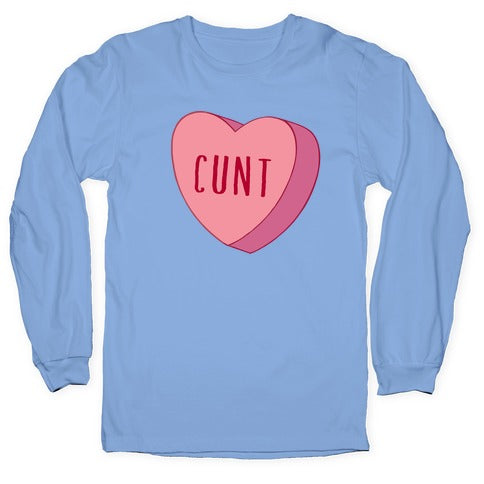 Cunt Candy Heart  Longsleeve Tee