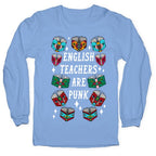 English Teachers Are Punk Longsleeve Tee