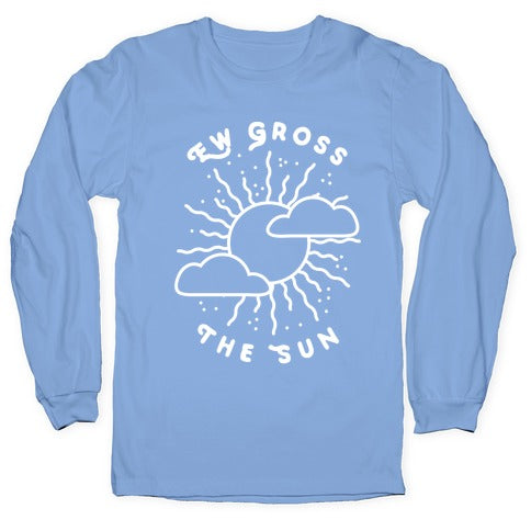 Ew Gross, The Sun Longsleeve Tee