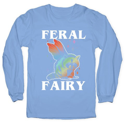 Feral Fairy  Longsleeve Tee