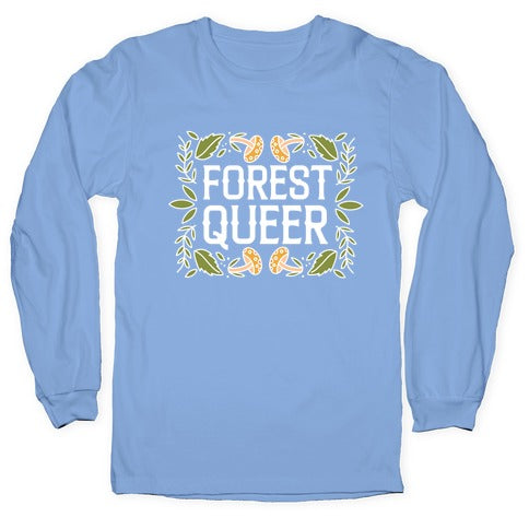 Forest Queer  Longsleeve Tee