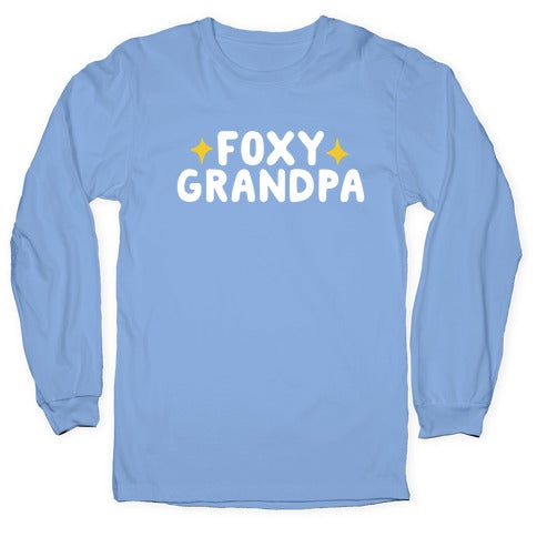 Foxy Grandpa Longsleeve Tee