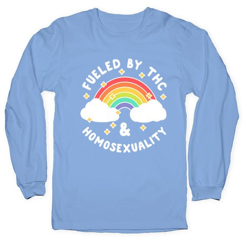 Fueled By THC & Homosexuality Longsleeve Tee