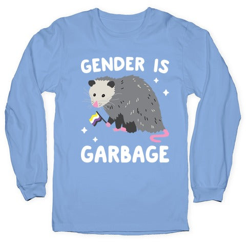 Gender Is Garbage Non-binary Opossum Longsleeve Tee