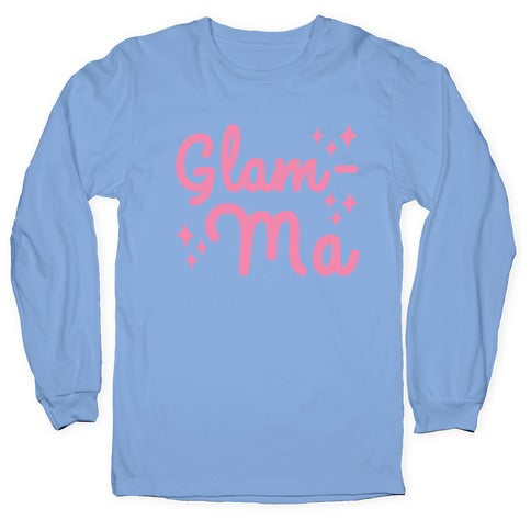 Glam-ma Longsleeve Tee