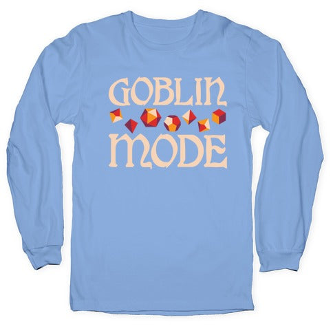 Goblin Mode D&D Longsleeve Tee