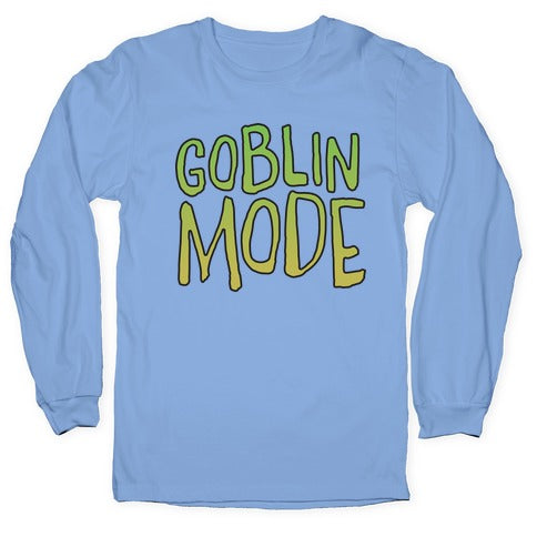 Goblin Mode Longsleeve Tee