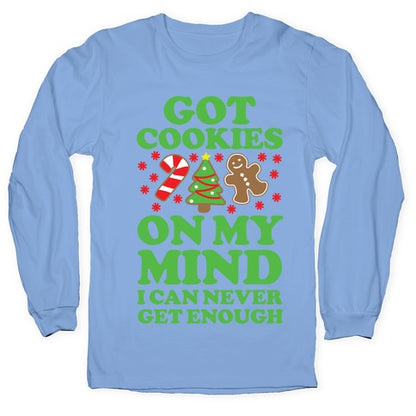 Got Cookies On My Mind Longsleeve Tee