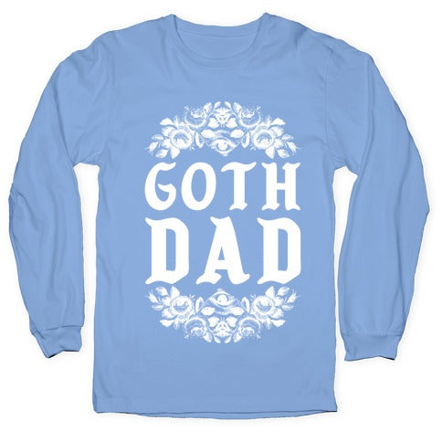 Goth Dad Longsleeve Tee