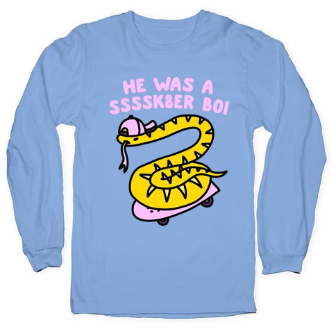 He Was A Ssssk8er Boi Skater Snake Longsleeve Tee