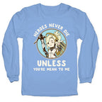 Heroes Never Die Longsleeve Tee