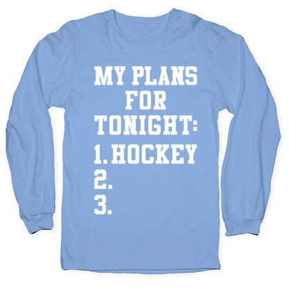 Hockey Plans Longsleeve Tee